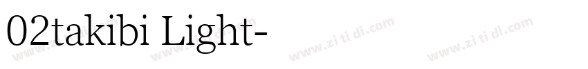 02takibi Light字体转换